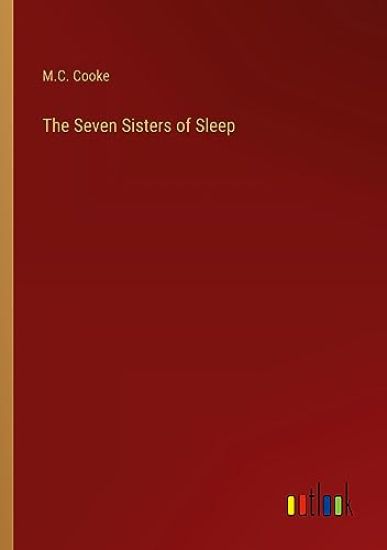 The Seven Sisters of Sleep