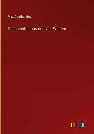 Geschichten aus den vier Winden