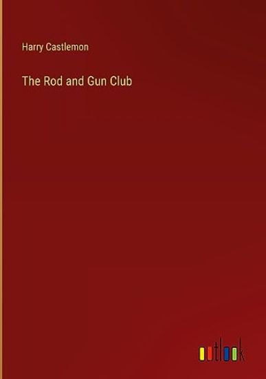 The Rod and Gun Club