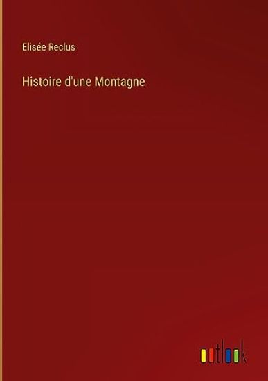 Histoire d'une Montagne