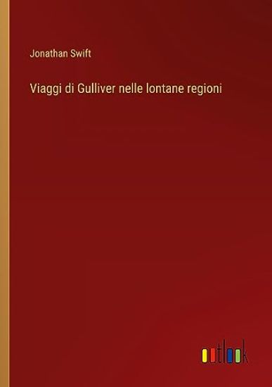 Viaggi di Gulliver nelle lontane regioni
