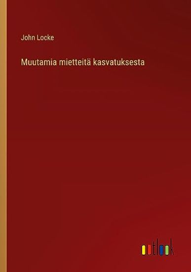 Muutamia mietteit? kasvatuksesta