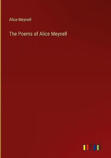 The Poems of Alice Meynell