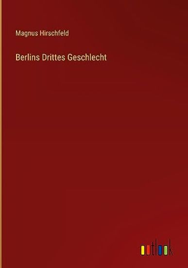 Berlins Drittes Geschlecht