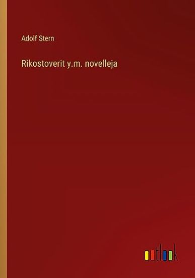 Rikostoverit y.m. novelleja