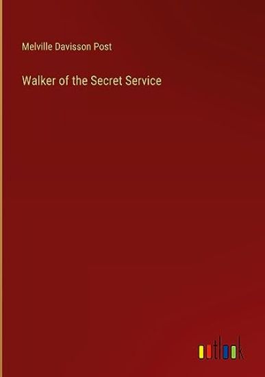 Walker of the Secret Service