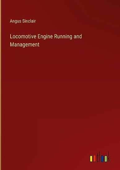 Locomotive Engine Running and Management