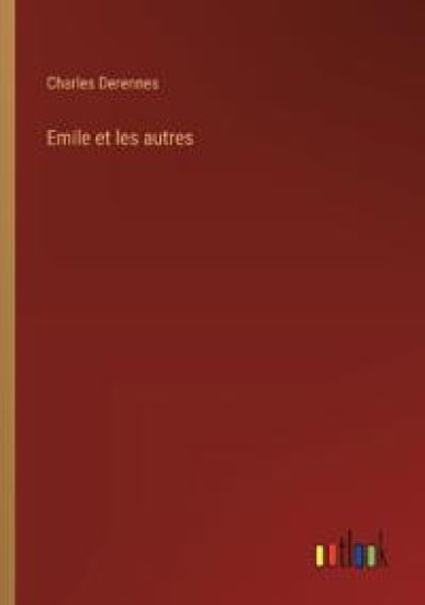 Emile et les autres