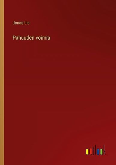 Pahuuden voimia