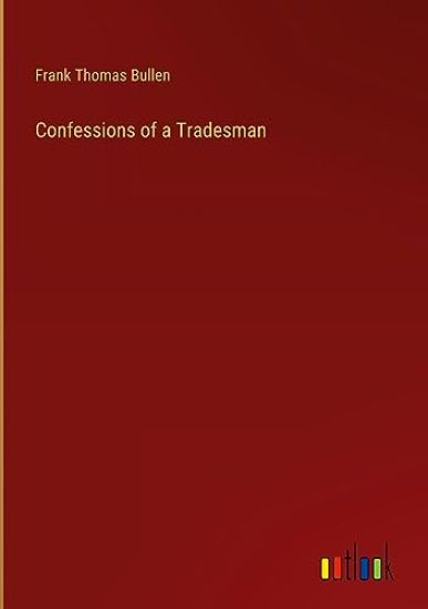 Confessions of a Tradesman