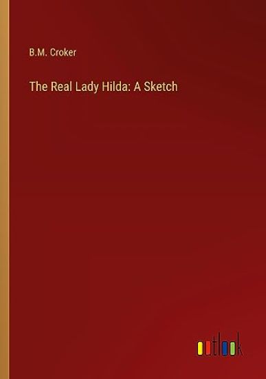 The Real Lady Hilda