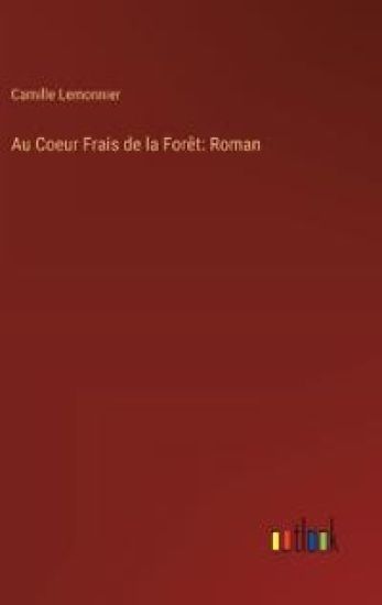 Au Coeur Frais de la For?t