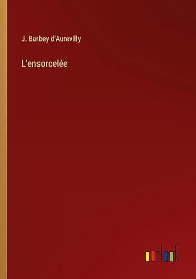 L'ensorcel?e