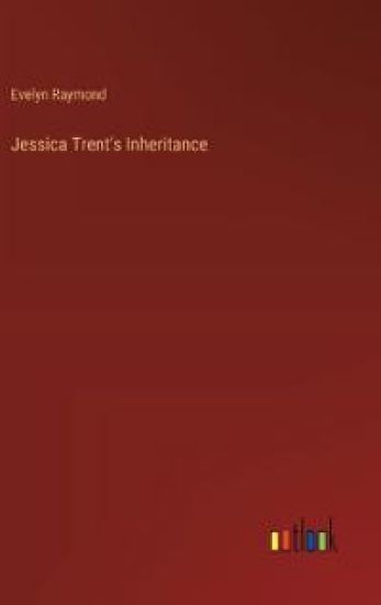 Jessica Trent's Inheritance