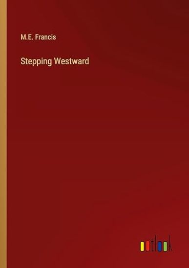 Stepping Westward