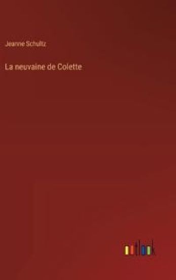 La neuvaine de Colette