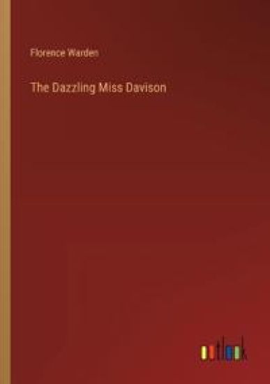 The Dazzling Miss Davison