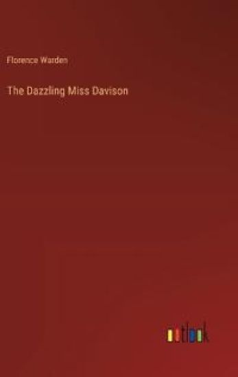 The Dazzling Miss Davison