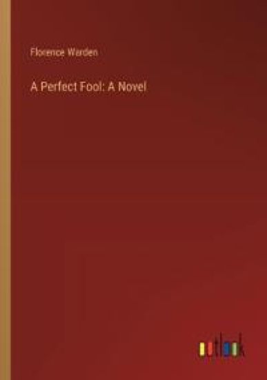 A Perfect Fool