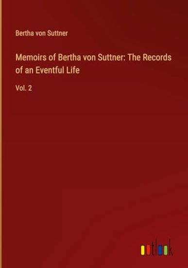 Memoirs of Bertha von Suttner