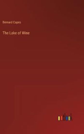 The Lake of Wine
