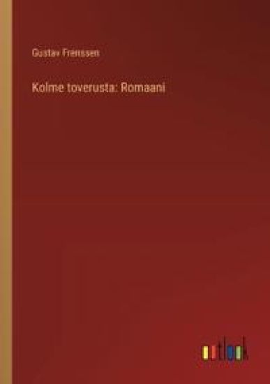Kolme toverusta