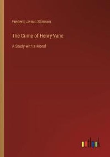The Crime of Henry Vane