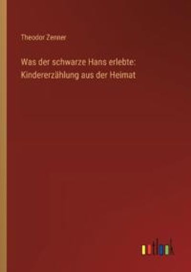 Was der schwarze Hans erlebte