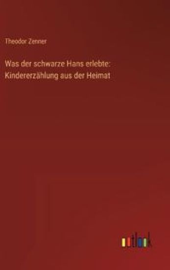 Was der schwarze Hans erlebte
