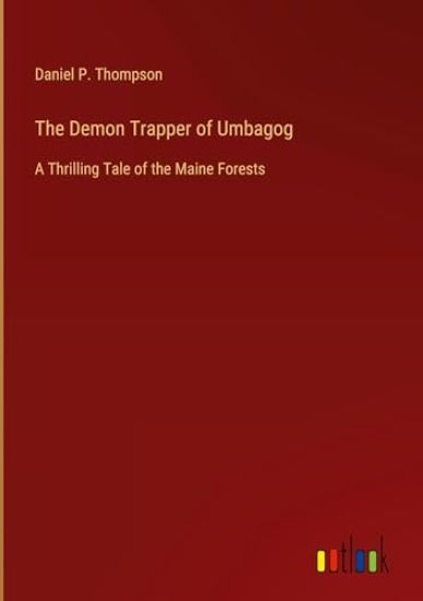 The Demon Trapper of Umbagog