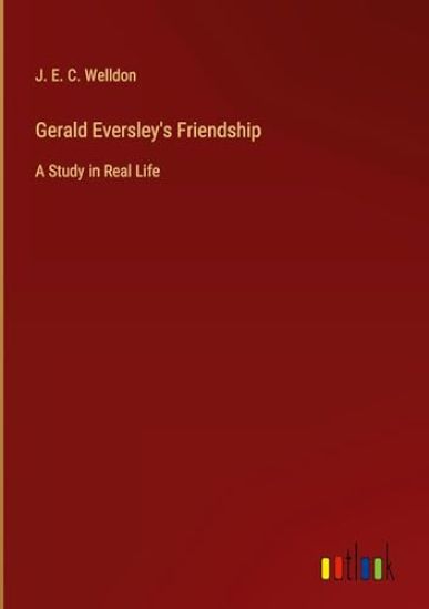 Gerald Eversley's Friendship