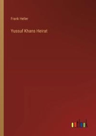 Yussuf Khans Heirat