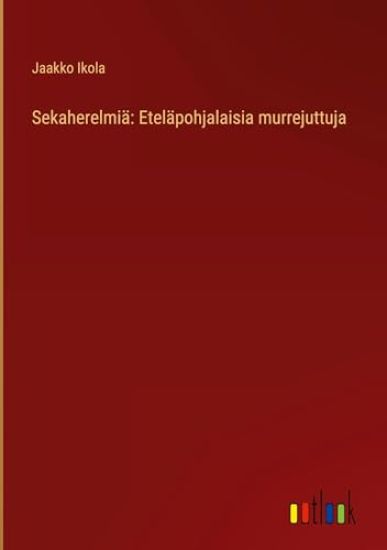 Sekaherelmi?