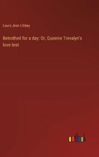 Betrothed for a day