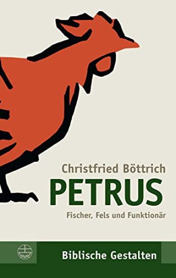 Petrus: Fischer, Fels Und Funktionar