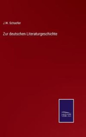 Zur deutschen Literaturgeschichte