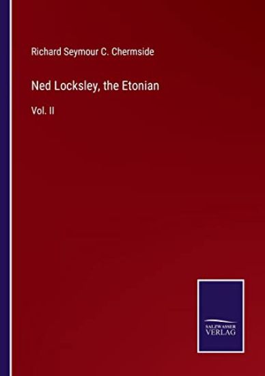 Ned Locksley, the Etonian