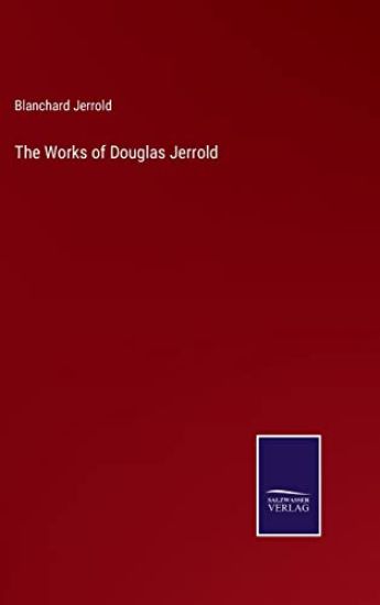 The Works of Douglas Jerrold