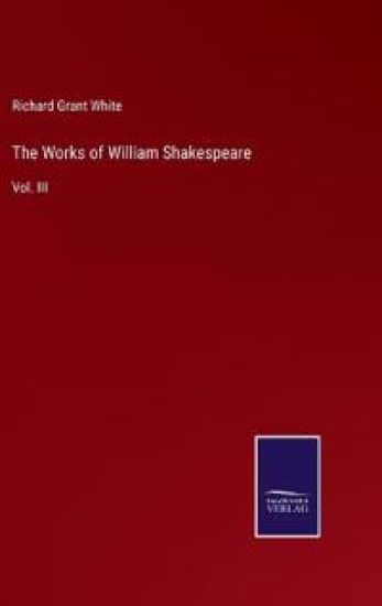 The Works of William Shakespeare