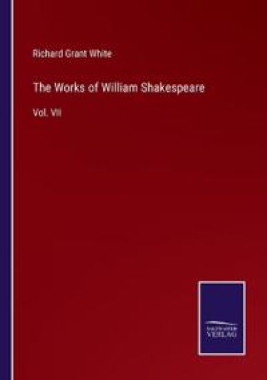 The Works of William Shakespeare