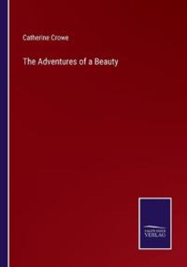 The Adventures of a Beauty