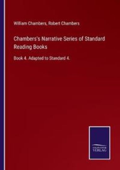 Chambers's Narrative Series of Standard Reading Books