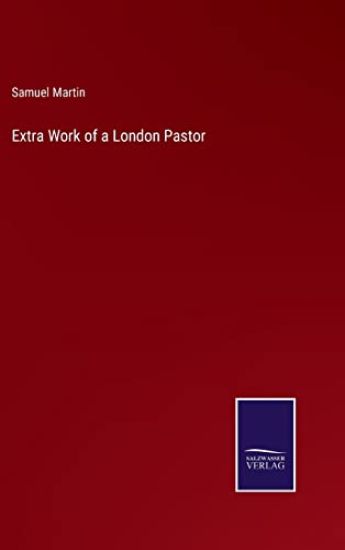 Extra Work of a London Pastor