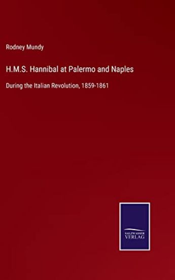 H.M.S. Hannibal at Palermo and Naples