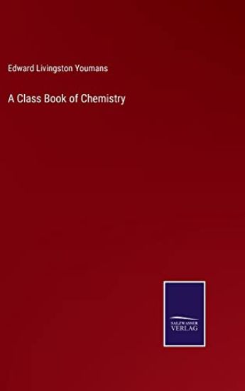 A Class Book of Chemistry
