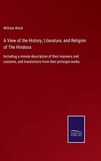A View of the History, Literature, and Religion of The Hindoos