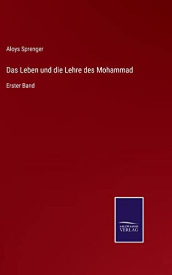Das Leben und die Lehre des Mohammad
