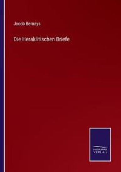 Die Heraklitischen Briefe
