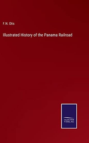 Illustrated History of the Panama Railroad