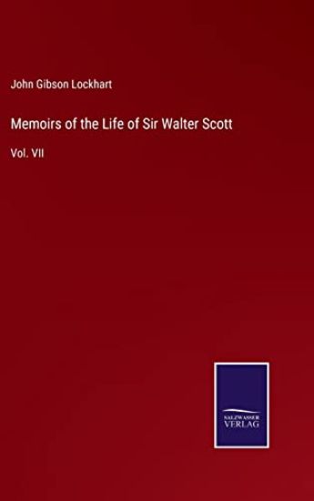 Memoirs of the Life of Sir Walter Scott